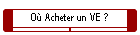 O� Acheter un VE ?