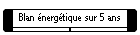 Blan �nerg�tique sur 5 ans