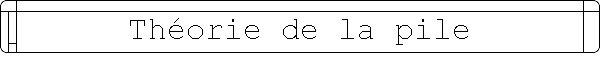 Th�orie de la pile