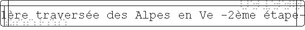 1�re travers�e des Alpes en Ve -2�me �tape-