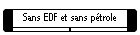 Sans EDF et sans p�trole